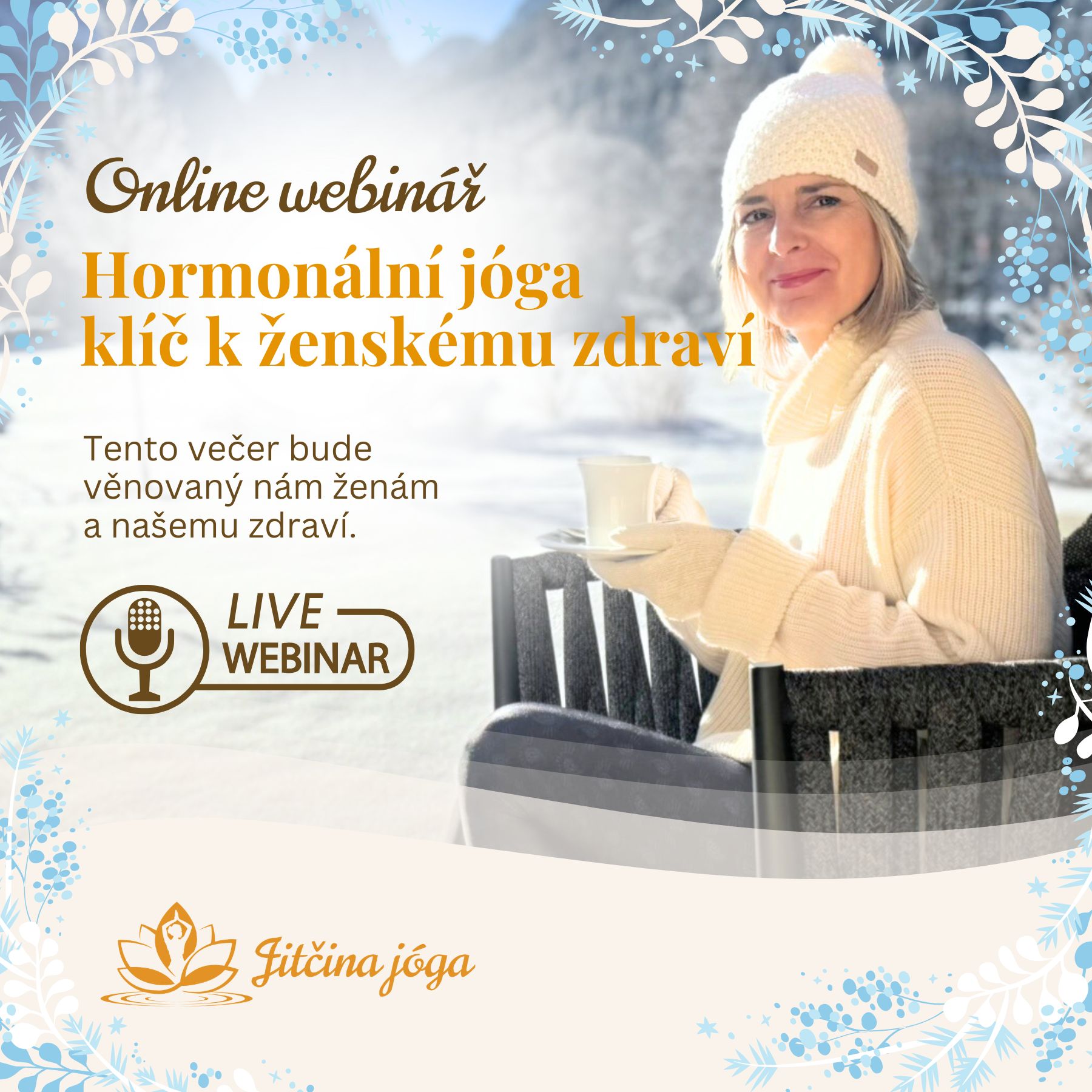 Hormonální jóga - klíč k ženskému zdraví - VEČERNÍ WEBINÁŘ